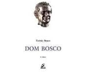 livro dom bosco uma biografia nova teresio bosco 2002