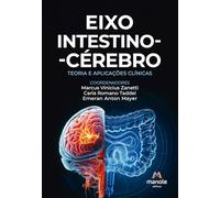 livro eixo intestino cerebro teoria e aplicacoes clinicas microbiota e o eixo intestino cerebro