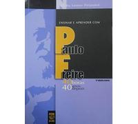 livro ensinar e aprender com paulo freire 40 horas e 40 anos depois nilcea lemos pelandre