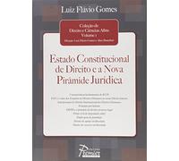 livro estado constitucional de direito e a nova piramide juridica luiz flavio gomes 2008