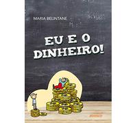 livro eu e o dinheiro maria belintane 2019