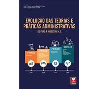 livro evoluco das teorias e praticas administrativas