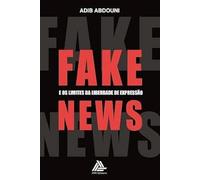 livro fake news e os limites da liberdade de expresso adib abdouni 2021