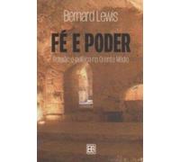 livro fe e poder religio e politica no oriente medio bernard lewis 2016