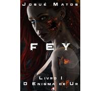livro fey livro 1 o enigma de ur josue matos 2015