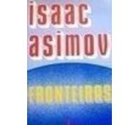 livro fronteiras isaac asimov 1992 Ed. 1992