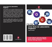 Livro Guia de Laboratório Orgânico: Segunda edição