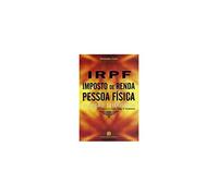 livro irpf imposto de renda pessoa f nathalia ceia Ed. 2007