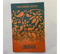 livro liberdade swami dayananda saraswati 2008 Ed. 2008