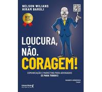 livro loucura no coragem comunicaco e marketing para advogados e para todos por wilians e hiram baroli editora literare books