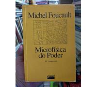 livro microfisica do poder michael foucault