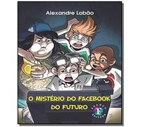livro misterio do facebook do futuro o