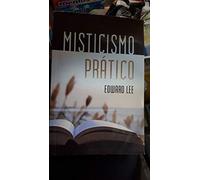 livro misticismo pratico edward lee 2014 Ed. 2014