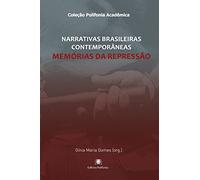 livro narrativas brasileiras contemporneas memorias da represso ginia maria gomes org