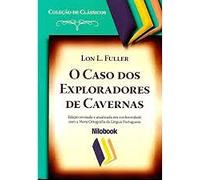 livro o caso dos exploradores de cavernas lon l fuller 2013
