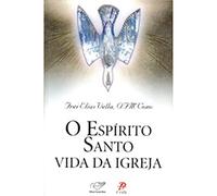 livro o espirito santo vida da igrej edit canco nova Ed. 2005