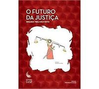 livro o futuro da justica de eduardo vera cruz pinto