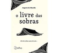 livro o livre das sobras d trs vo augusto de almeida Ed. 2021