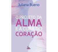 livro o projeto da alma e a cura do coraco