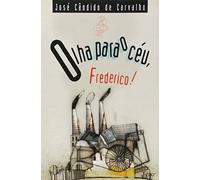 livro olha para o ceu frederico jose cndido de ca Ed. 2002
