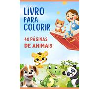 Livro para Colorir: 40 Páginas de Animais