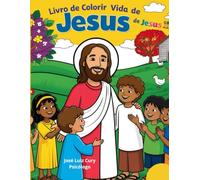 LIVRO PARA COLORIR - A Vida de Jesus