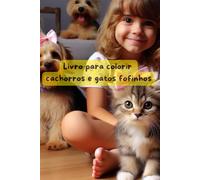 Livro para colorir cachorros e gatos fofinhos com 35 desenhos 3D Infantis