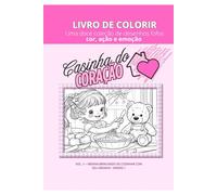 Livro para colorir: Casinha do coração vol. 1: Menina meiga brincando de cozinhar com seu ursinho