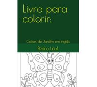 Livro para colorir:: Coisas de Jardim em inglês
