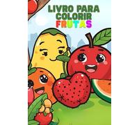 LIVRO PARA COLORIR DE FRUTAS COM 80 DESENHOS