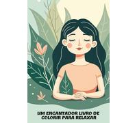 Livro para Colorir e Aliviar o Estresse com 40 desenhos relaxantes