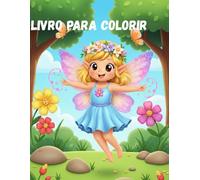 LIVRO PARA COLORIR FADINHA: Fadas encantadas