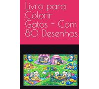 Livro para Colorir Gatos - Com 80 Desenhos