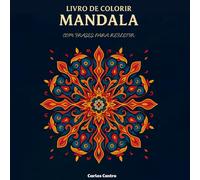 Livro Para Colorir: Mandala: Frases para refletir