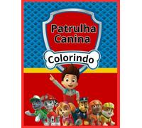 Livro para colorir Patrulha Canina: vamos colorir com a Patrulha Canina