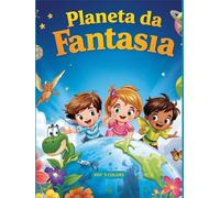 Livro para Colorir- Planeta Da Fantasia