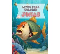 Livro para colorir sobre o profeta Jonas com 78 desenhos 3D