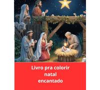 Livro pra colorir natal encantado