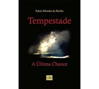 livro tempestade a ultima chance edeni mendes da rocha 2011