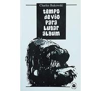 livro tempo de vo para lugar algum charles bukowski 2000