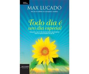 livro todo dia e um dia especial max lucado traduco barbara coutinho leonardo barroso 2007
