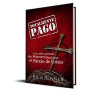 livro totalmente pago rick renner