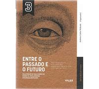livro vol3 entre o passado e o futuro