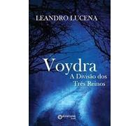 livro voydra a diviso dos trs re leandro lucena Ed. 2013