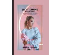 Livvy Dunne Biography: The Unfiltered Journey of a Digital Star and Gymnastics Icon
