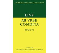 Livy: Book 6: AB Urbe Condita Book VI
