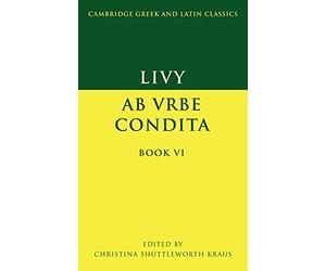 Livy: Book 6: AB Urbe Condita Book VI