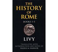 Livy The History of Rome, Books 1-5 (Tascabile) Hackett Classics