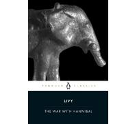 Livy The War with Hannibal (Tascabile)