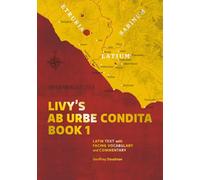 Livy's Ab Urbe Condita Book 1: Latin Text with Facing Vocabulary and Commentary